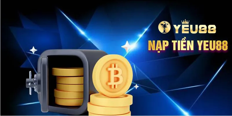 Các phương thức nạp tiền Yeu88