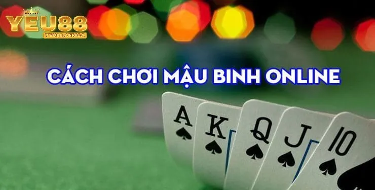 Luật Chơi Cơ Bản Của Mậu Binh Yeu88