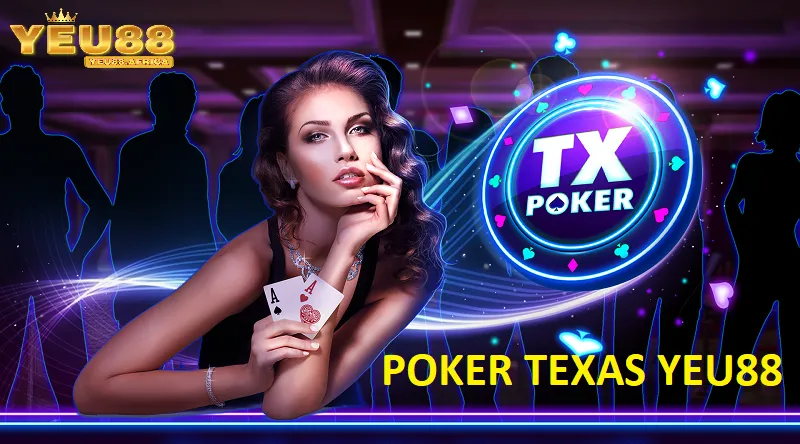 Poker texas Yeu88 - Bàn chơi đỉnh cao cho người yêu cá cược
